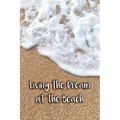 Living the Dream at the Beach