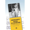 Someone Made A Mistake, So I Am Here Now: The Dagmar Lieblová Story