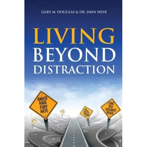 Living Beyond Distraction