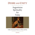Desire and Unity: Augustinian Spirituality for Today