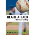 Heart Attack: A Baseball Fantasy