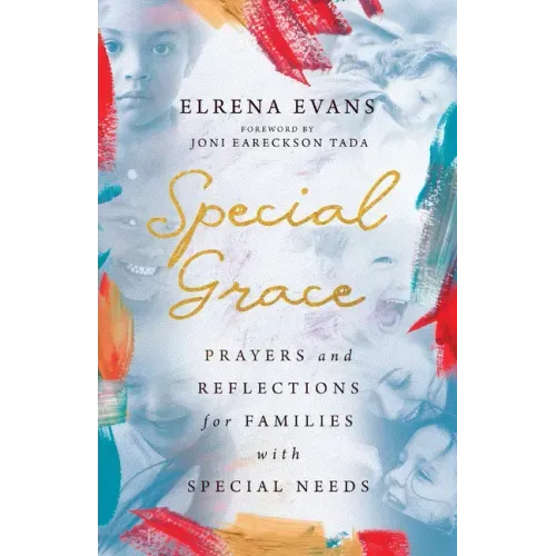 Special Grace: Prayers and Reflections for Families with Special Needs