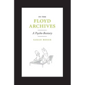 In the Floyd Archives: A Psycho-Bestiary