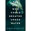 Girl Who Could Breathe Under Water