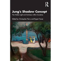 Jung's Shadow Concept: The Hidden Light and Darkness Within Ourselves