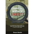 Going to war with anxiety: your battle plan to destroy anxiety and regain your mental health and your life.#1 book for anxiety relief