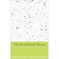 The Art of Social Theory