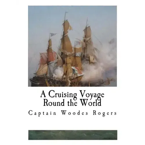 A Cruising Voyage Round the World