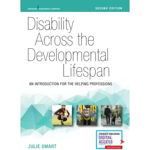 Disability Across the Developmental Lifespan: An Introduction for the Helping Professions