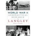 World War II Aeronautical Research at Langley