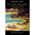 The 400-Million-Year-Itch