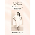 I Don't Need a Co-Signer, I am Endorsed by Heaven