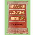 Spanish Colonial Furniture