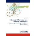 Individual Differences and Cognitive Dissonance