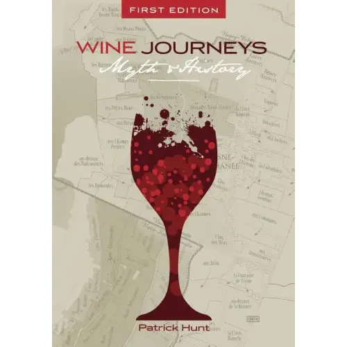 Wine Journeys: Myth and History