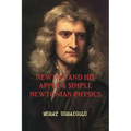 Newton and His Apple & Simple Newtonian Physics