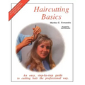 Haircutting Basics: An Easy, Step-By-Step Guide to Cutting Hair the Professional Way