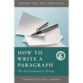 How to Write a Paragraph: The Art of Substantive Writing