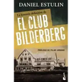 La Historia Definitiva del Club Bilderberg