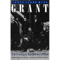 Three Years with Grant: As Recalled by War Correspondent Sylvanus Cadwallader