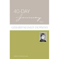 40-Day Journey with Gerard Manley Hopkins