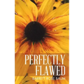 Perfectly Flawed