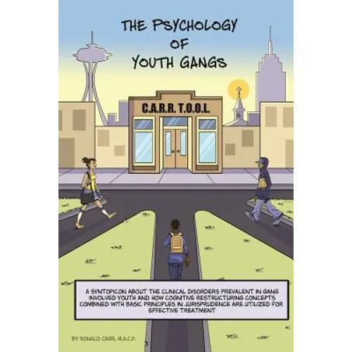 The Psychology of Youth Gangs