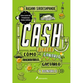 Dinero: Cómo Ganarlo, Ahorrarlo, Gastarlo Y Donarlo / Cash: How to Earn It, Save It, Spend It, Grow It, Give It