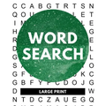 Word Search Large Print: Large Print Word Search Books for Seniors and Adults (Vol. 30)