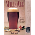 Mild Ale: History, Brewing, Techniques, Recipes