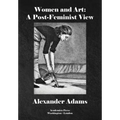 Women & Art: A Post-Feminist View