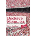 Buckeye Memories: From the Couch, the Stands, and the Press Box... and a Few Fun Facts