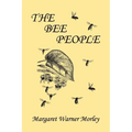 The Bee People (Yesterday's Classics)