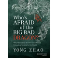 Who's Afraid of the Big Bad Dragon?