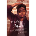 It's Me, Jaxon! Can You See Me?