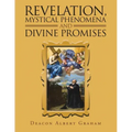 Revelation, Mystical Phenomena and Divine Promises