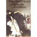 William Tecumseh Sherman and The Last Days of the Californios