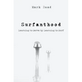 Surfanthood: Learning to Serve by Learning to Surf