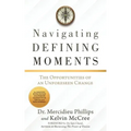 Navigating Defining Moments: The opportunities of an Unforeseen Change