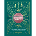 Mama Moon's Book of Magic: A Life-Changing Guide to Star Signs, Spells, Crystals, Manifestations and Living a Magical Existence