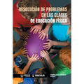 Resolución de problemas en las clases de Educación Física