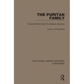 The Puritan Family: A Social Study from the Literary Sources