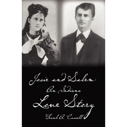Josie and Salem: An Indiana Love Story