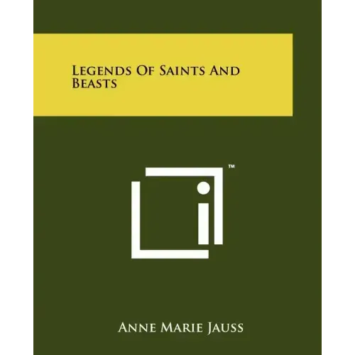Legends Of Saints And Beasts