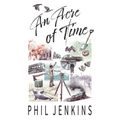 An Acre of Time