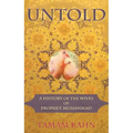 Untold: A History of the Wives of Prophet Muhammad