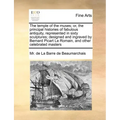 The Temple of the Muses; Or, the Principal Histories of Fabulous Antiquity, Represented in Sixty Sculptures; Designed and Ingraved by Bernard Picart L