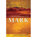 Mark: A Theological Commentary for Preachers