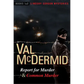 Report for Murder and Common Murder: Lindsay Gordon Mysteries #1 and #2