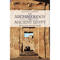 The Archaeology of Ancient Egypt